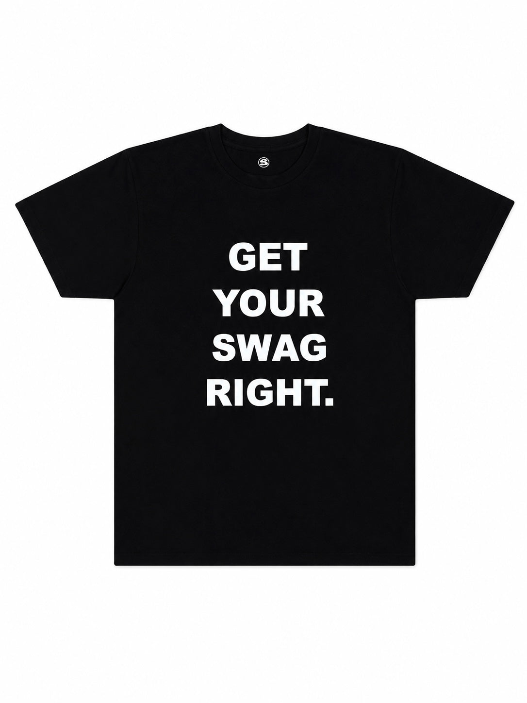 GETYOURSWAGRIGHT TEE